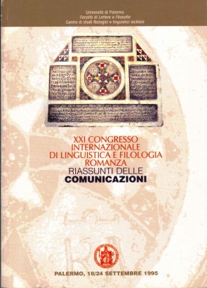 XXI congresso internazionale di linguistica e filologia romanza