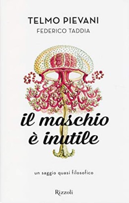 Il maschio è inutile