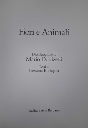 Fiori e Animali. Dieci litografie di M