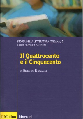 Il quattrocento e il cinquecento