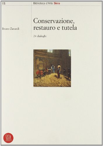 Conservazione restauro e tutela