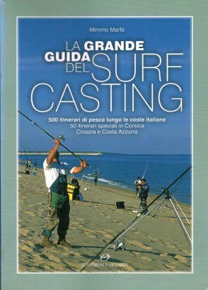 La grande guida del surf casting