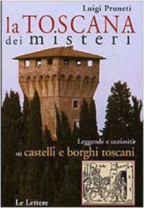 La toscana dei misteri