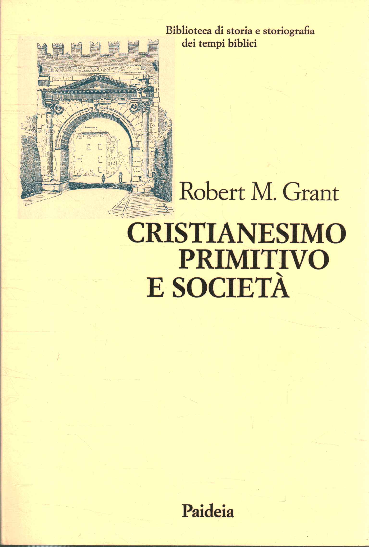 El cristianismo primitivo y la sociedad