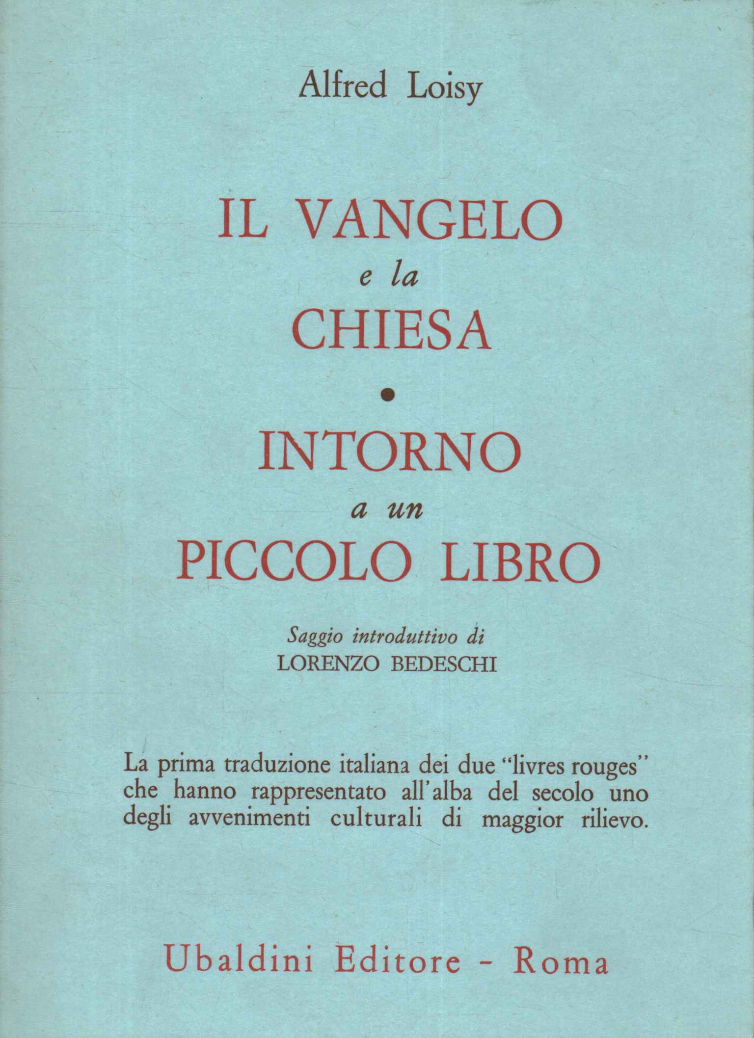 Il vangelo e la Chiesa intorno a un%