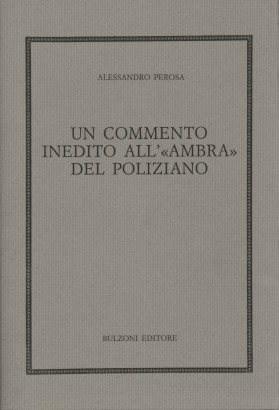 Un commento inedito all' ambra del Poliziano