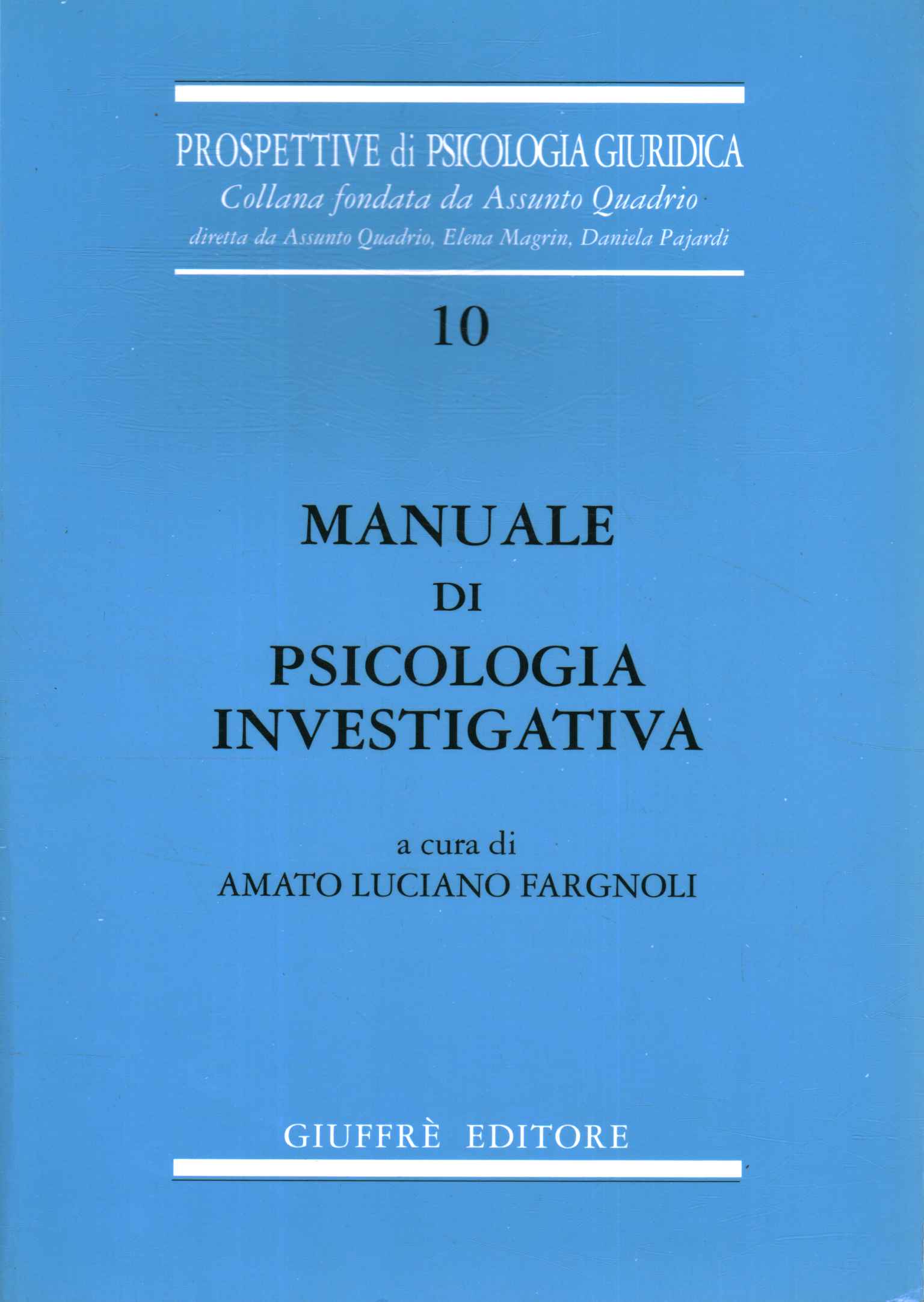 Manuel de psychologie d'investigation