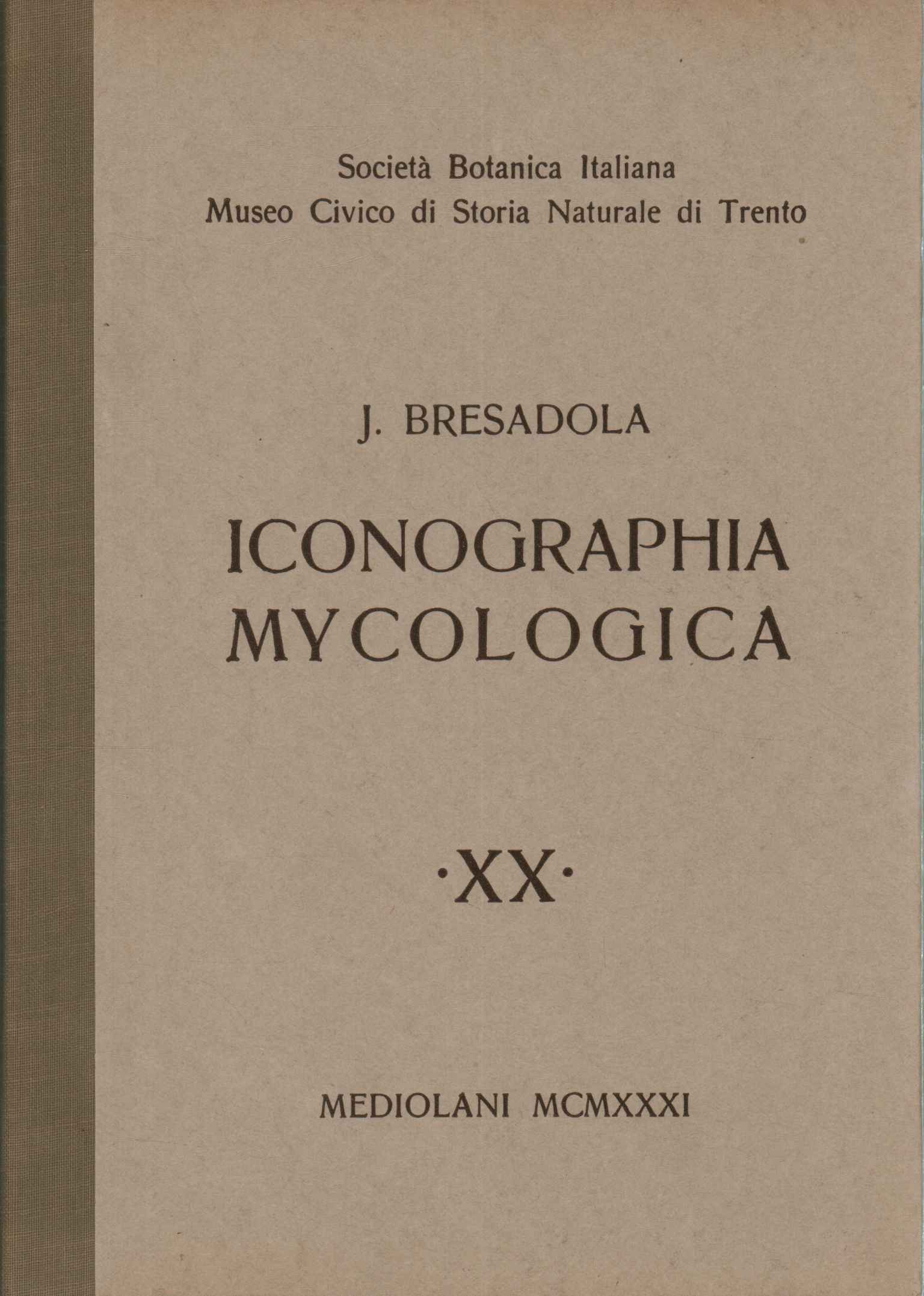 Iconographia mycologica (Volume XX)