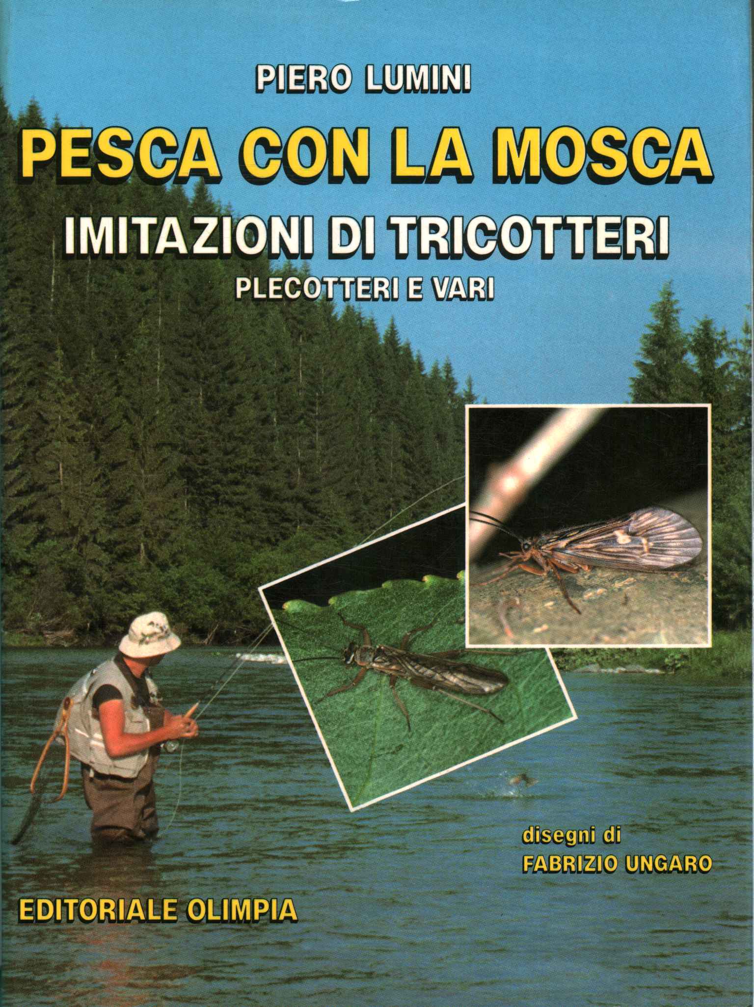 Imitaciones trico pesca con mosca