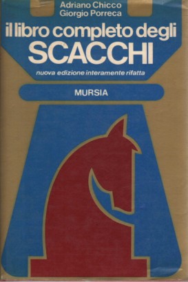 Il libro completo degli scacchi