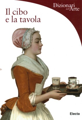 Il cibo e la tavola