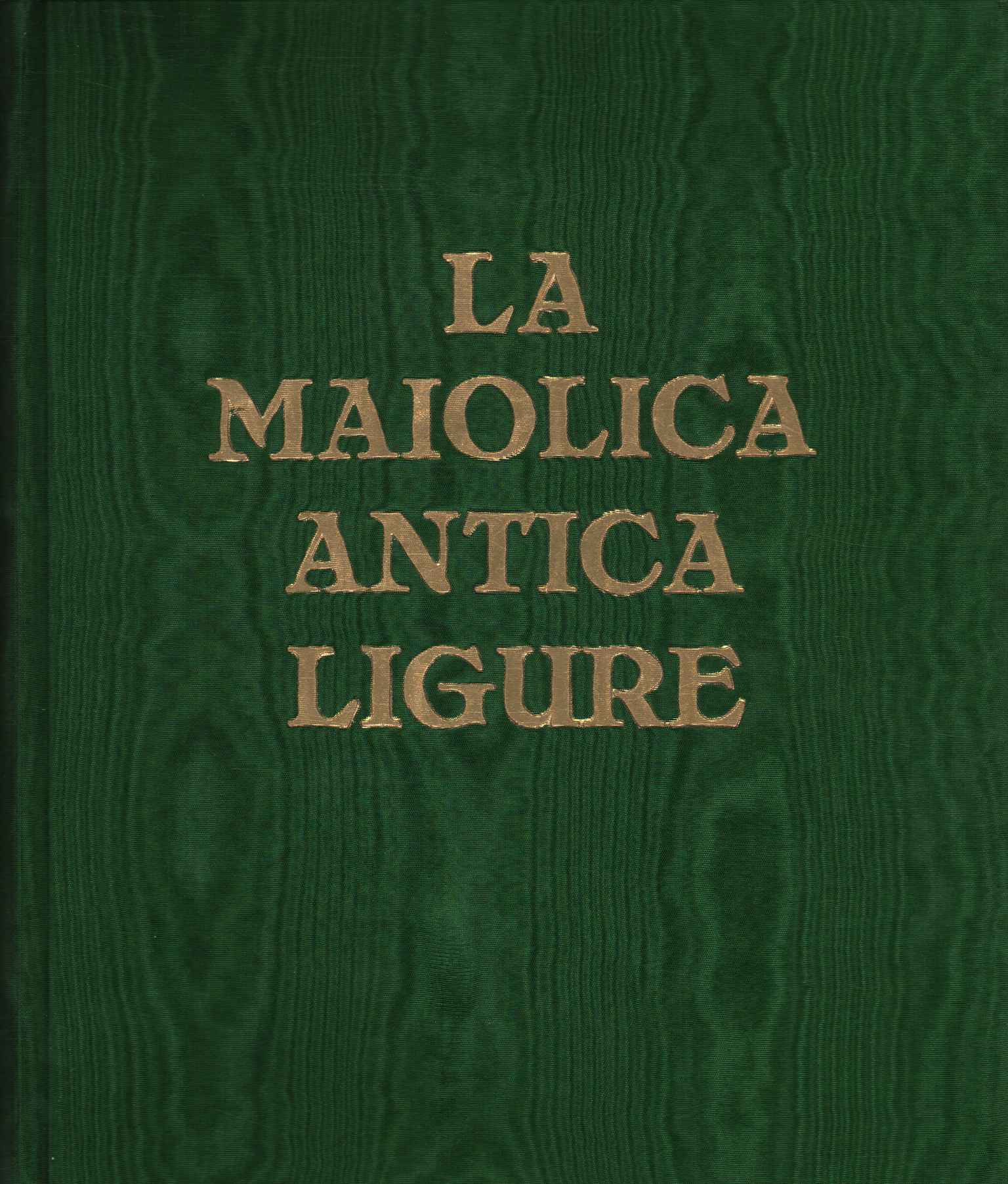 La maiolica antica ligure