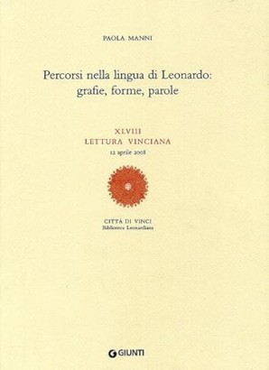 Percorsi nella lingua di Leonardo: grafie, forme, parole