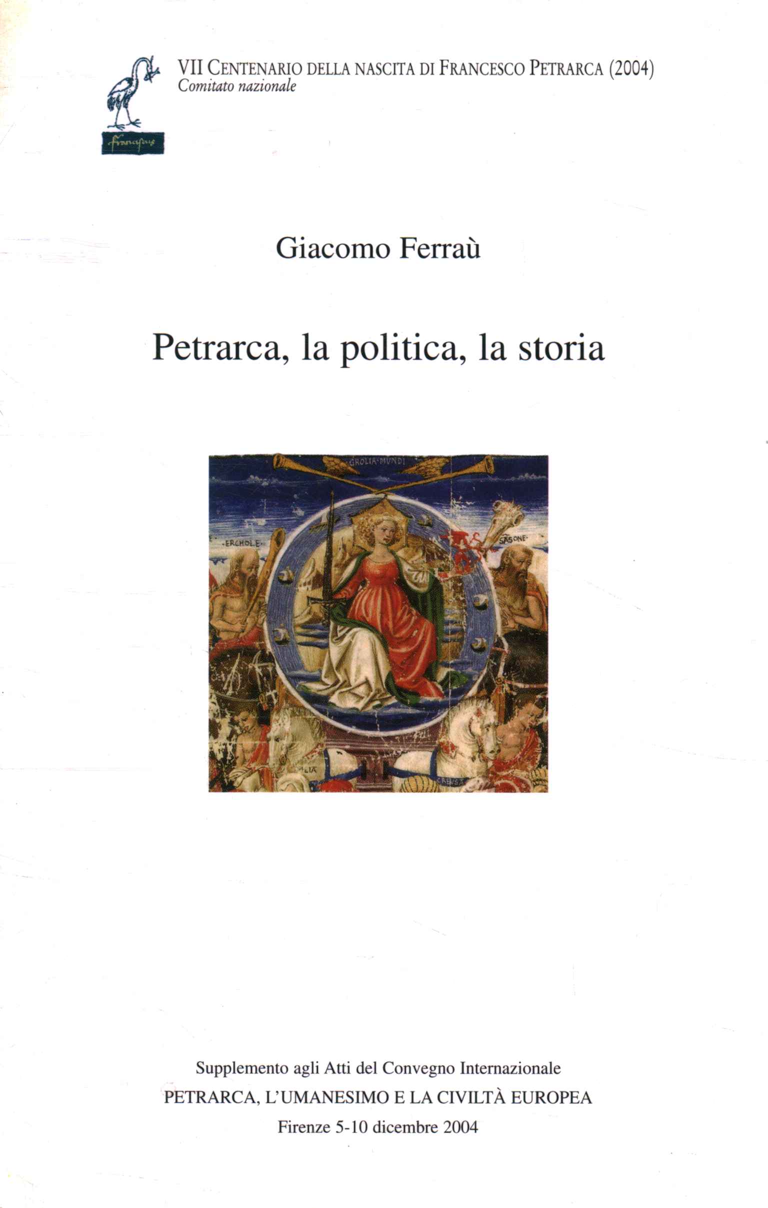 Petrarch the politics, the history,Petrarch the politics, the history