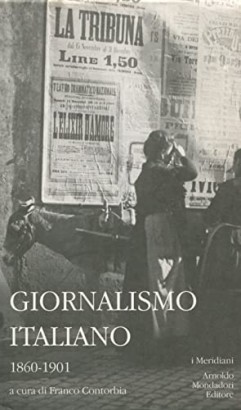 Il giornalismo italiano. 1901-1939 (Volume secondo)