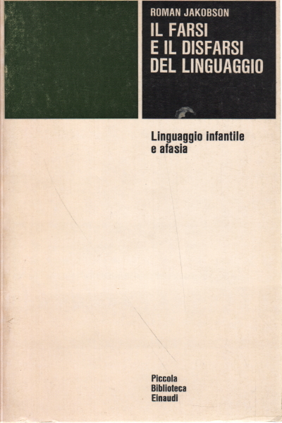 La creación y la desintegración del lenguaje.