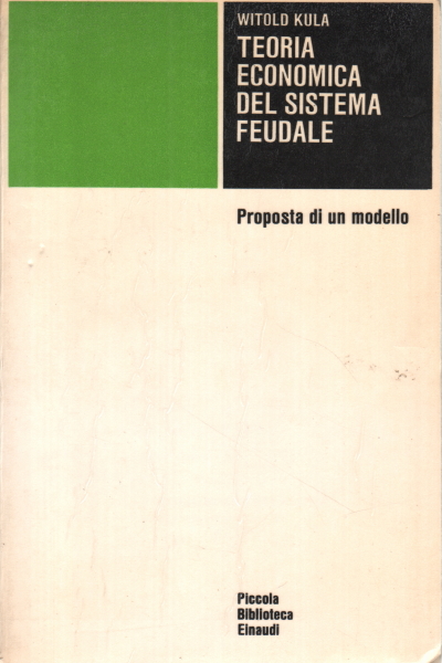 Teoría económica del sistema feudal.