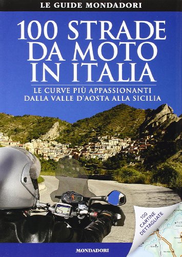 100 Motorradstraßen in Italien