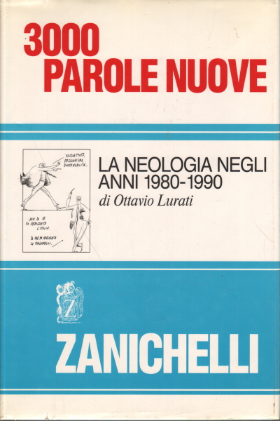 3000 parole nuove, Ottavio Lurati