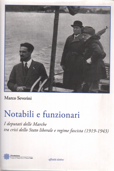 Notables et fonctionnaires, Marco Severini