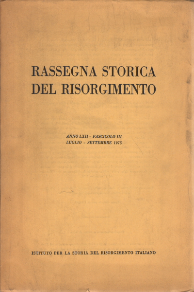 Rassegna storica del Risorgimento anno LXII fasc, AA.VV.