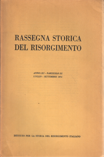 Historical review of the Risorgimento year LXI fasci, AA.VV.