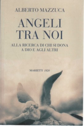 Angeli tra noi