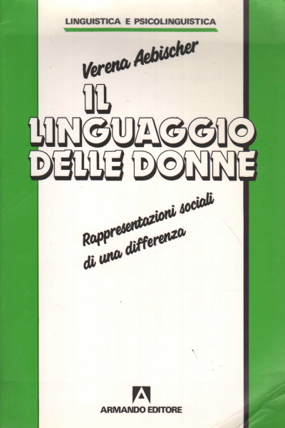 Le langage des femmes, Verona Aebischer