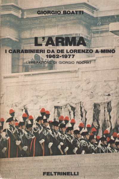 L'Arma, Giorgio Boatti