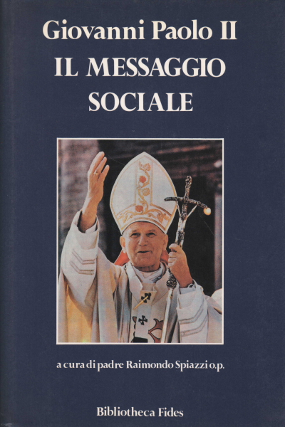 El mensaje social (2 volúmenes), Juan Pablo II