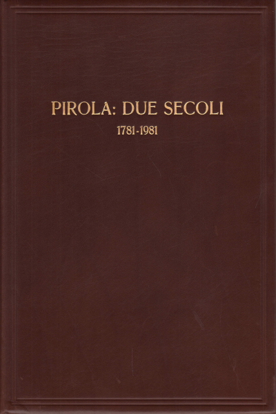 Pirola: dos siglos 1781-1981, Alessandro Visconti