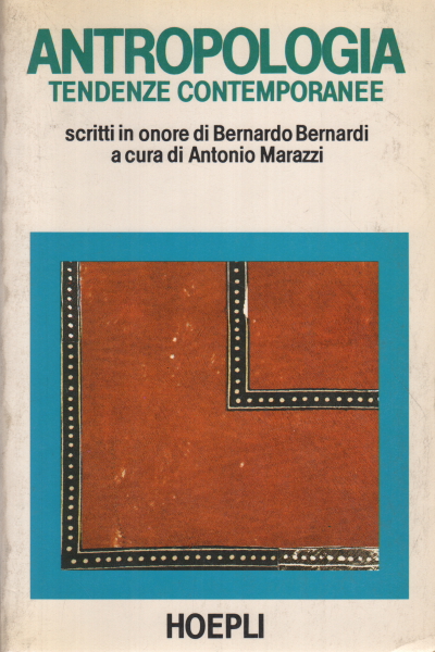 Antropología. Tendencias contemporáneas, Antonio Marazzi