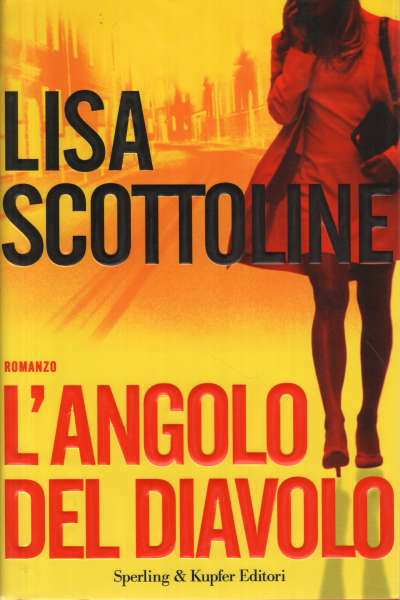 The angle of the devil, Lisa Scottoline