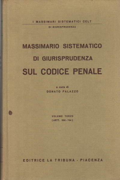 The rapid process of systematic case-law on the code, Donated the Palace