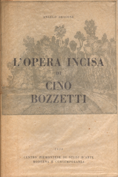 Opera incisa di Cino Bozzetti, Angelo Dragone