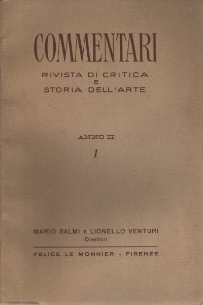 Commentaries. Year II no. 1 2 3-4 (3 vols.), Mario Salmi Lionello Venturi