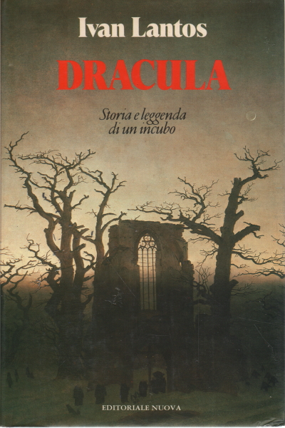 Dracula. Histoire et légende d'un cauchemar, Ivan Lantos