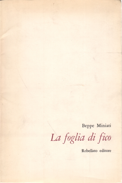 La feuille de vigne, Beppe Miniati