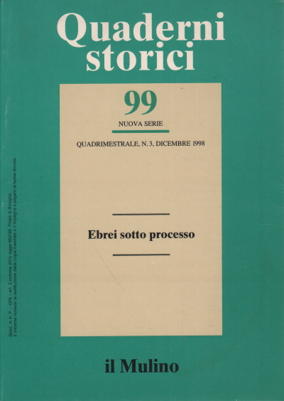 Quaderni storici N. 99 - Anno XXXIII - Fascicolo 3, AA.VV.
