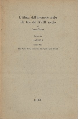 L'Africa dall'invasione araba alla fine del XVIII secolo