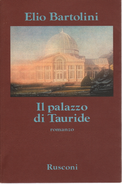 Le palais de Tauride, Elio Bartolini