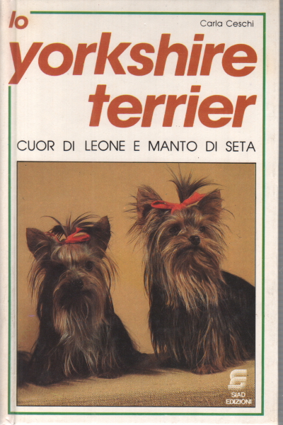 Der Yorkshire Terrier, Carina Ceschi