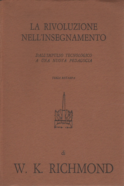 La revolución en la enseñanza. Del pulso t, W. K. Richmond