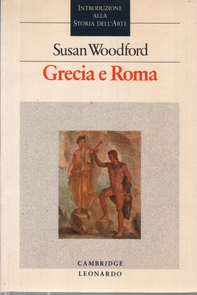 Grecia e Roma, Susan Woodford