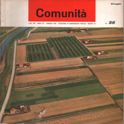 Comunità. Rivista mensile del Movimento Comunità. Anno XII n. 56 gennaio 1958