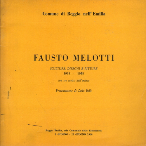 Fausto Melotti. Sculture disegni e pitture 1933-1, Fausto Melotti