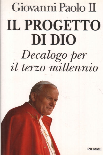 Gottes Plan, Johannes Paul II