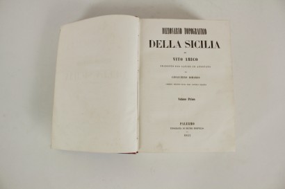 Dizionario topografico della Sicilia Volume Primo, Vito Amico