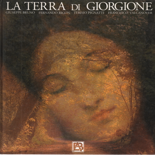 La tierra de Giorgione - Giorgione país, Fernando Rigon Terisio Pignatti, Francesco define " un maldito