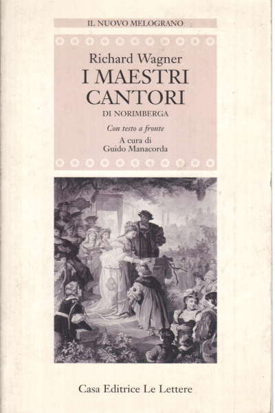 I maestri cantori di Norimberga, Richard Wagner